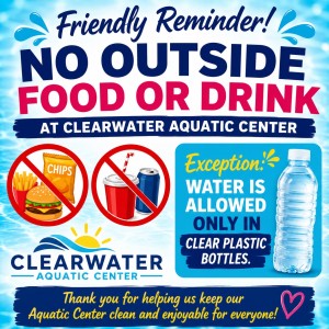 Friendly Reminder – Clearwater Aquatic Center